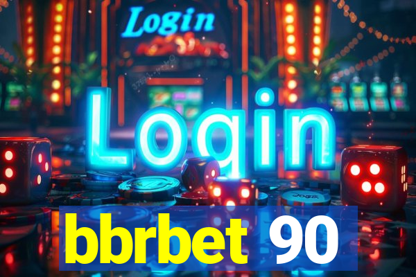 bbrbet 90